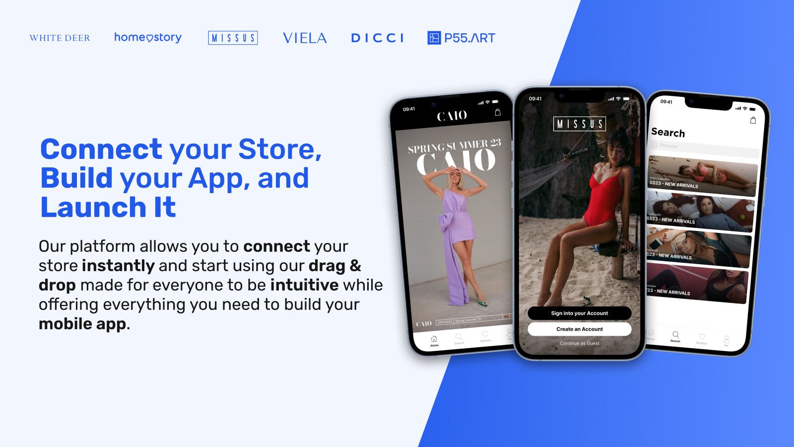 Instantly connect your store, build your app and launch it
