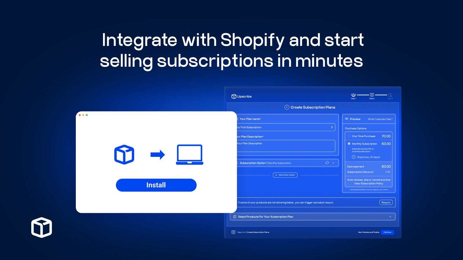 Integrate your Shopify store in minutes 