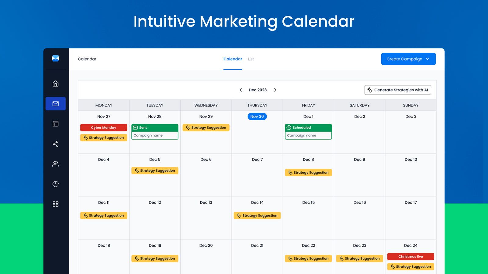 Intuitive calendar to manage all your email marketing campaigns