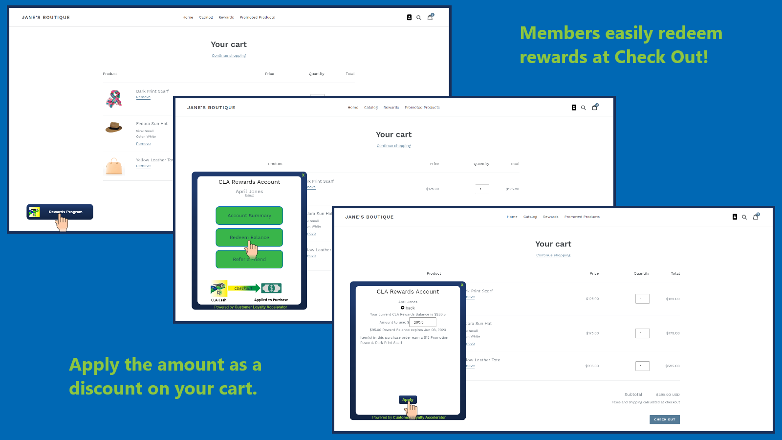 It's easy for members to use rewards at checkout in your store.