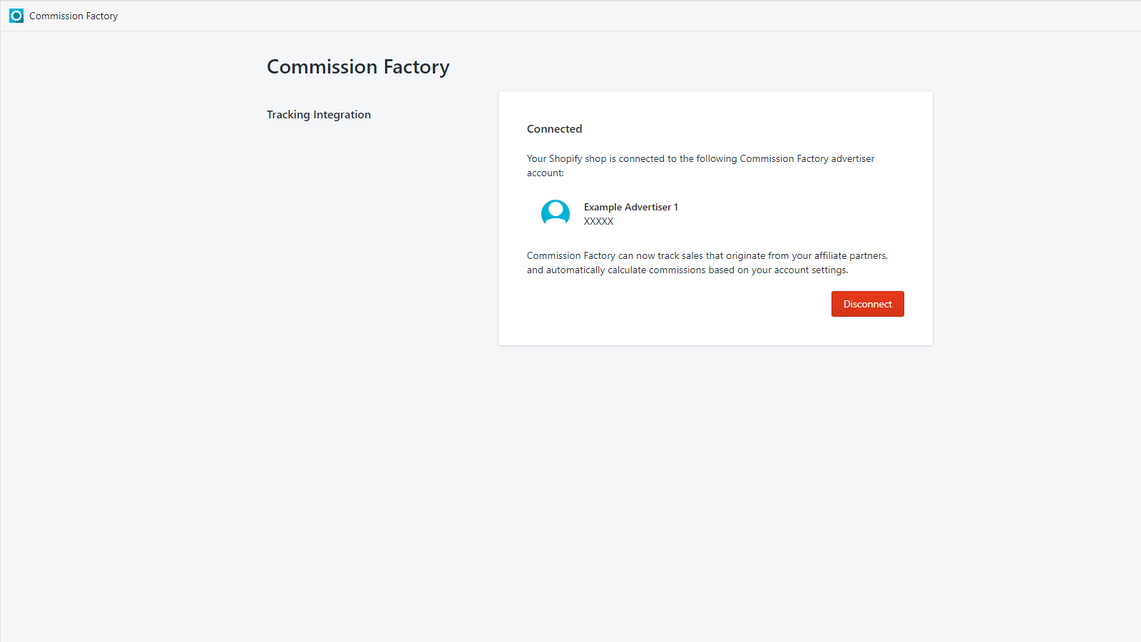 Just like that, you're fully integrated with Commission Factory