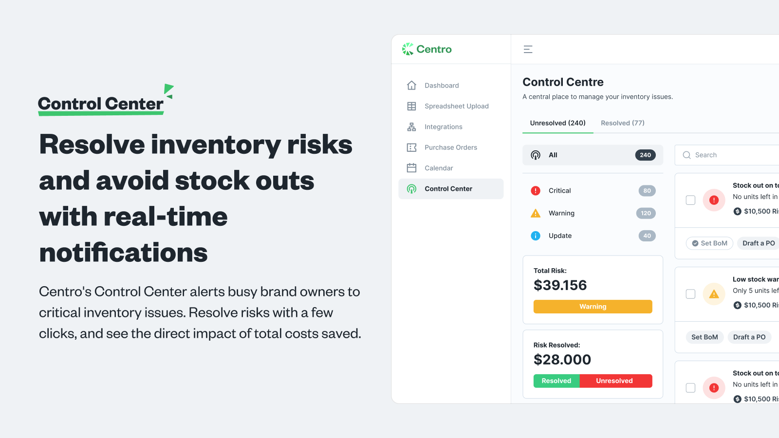 Keep total control of your inventory with smart alerts