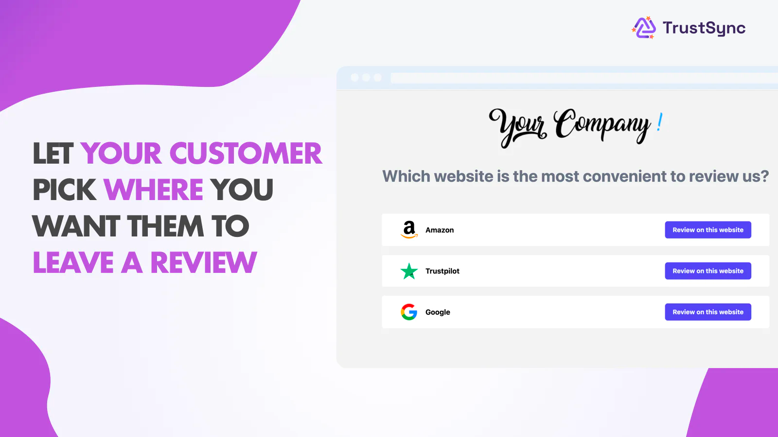 Let your customer pick where you want them to leave a review