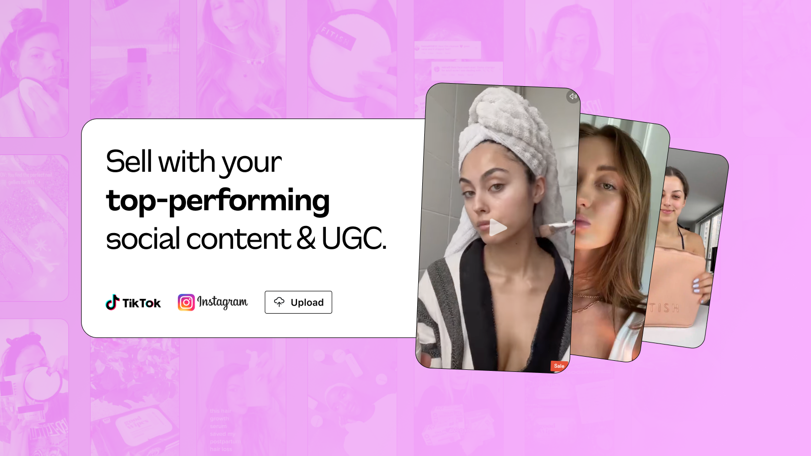 Leverage your high-performing content from Instagram & TikTok