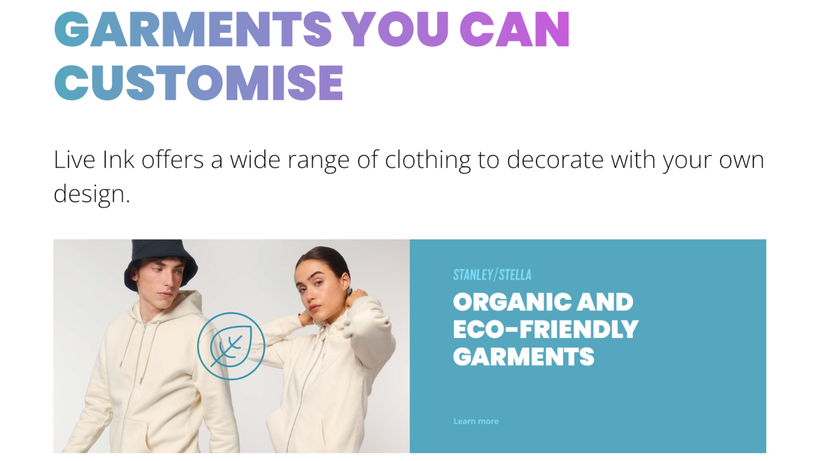 Live Ink offers a wide range of organic clothing to decorate