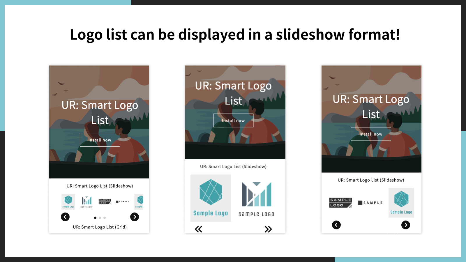 Logo list can be displayed in a slideshow format!