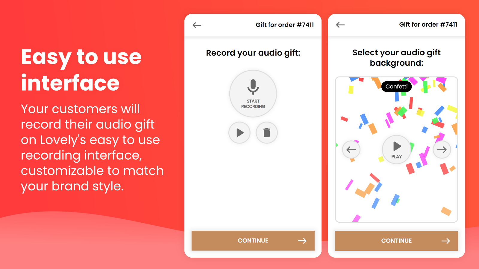 Lovely's easy to use interface for customers to record
