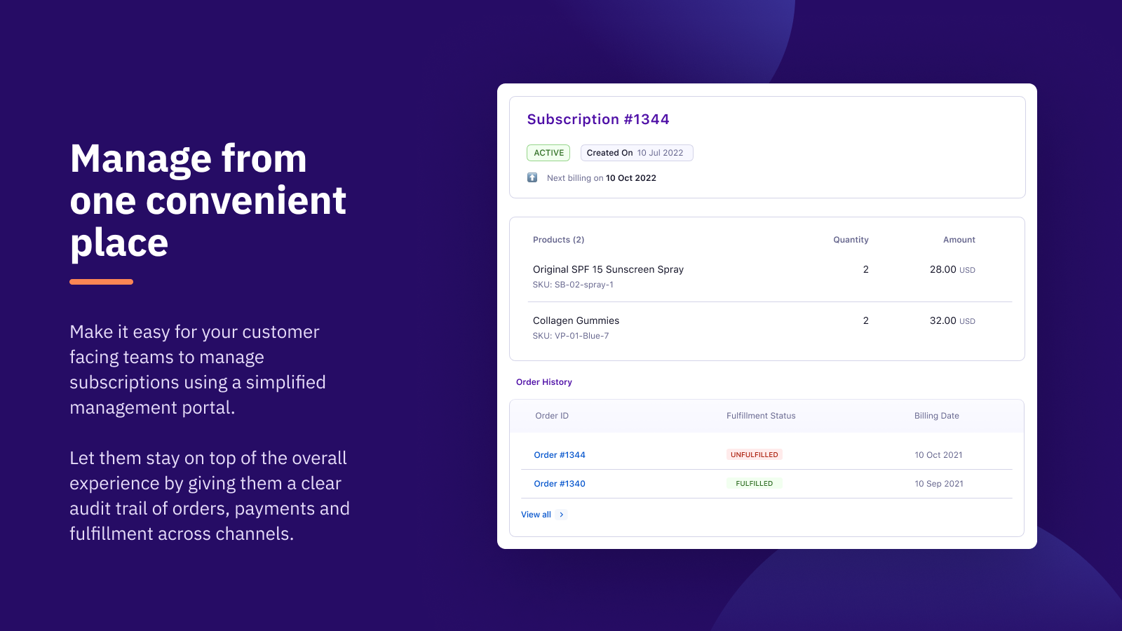 Make subscription management easy for your support teams