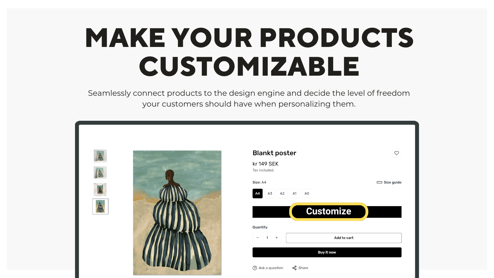 Make your existing products personalizable.