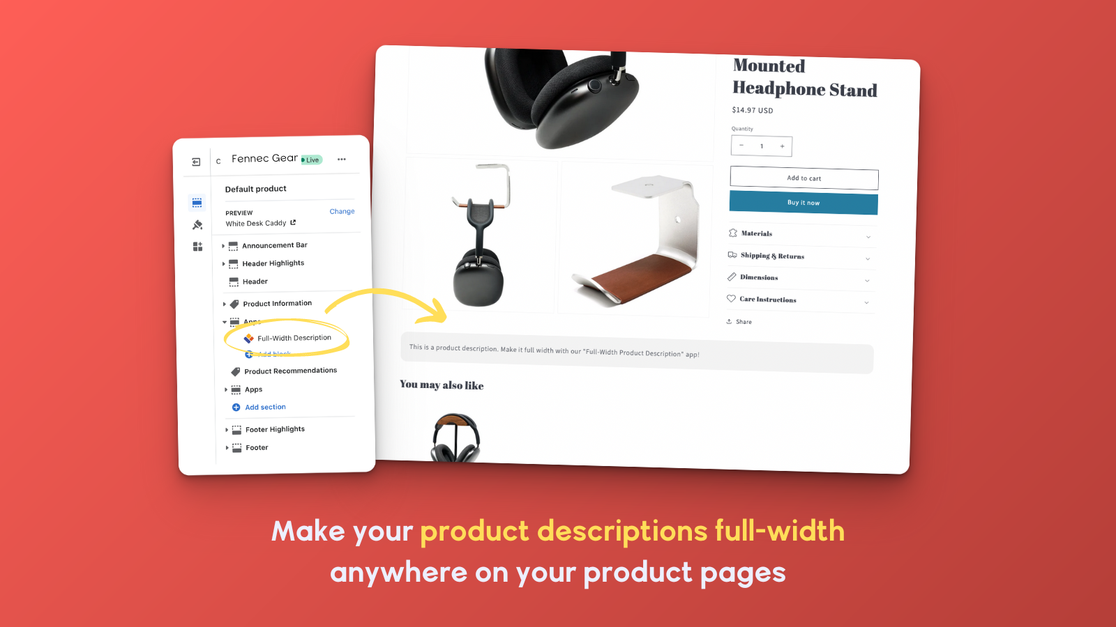 Make your product descriptions full-width anywhere on the page.