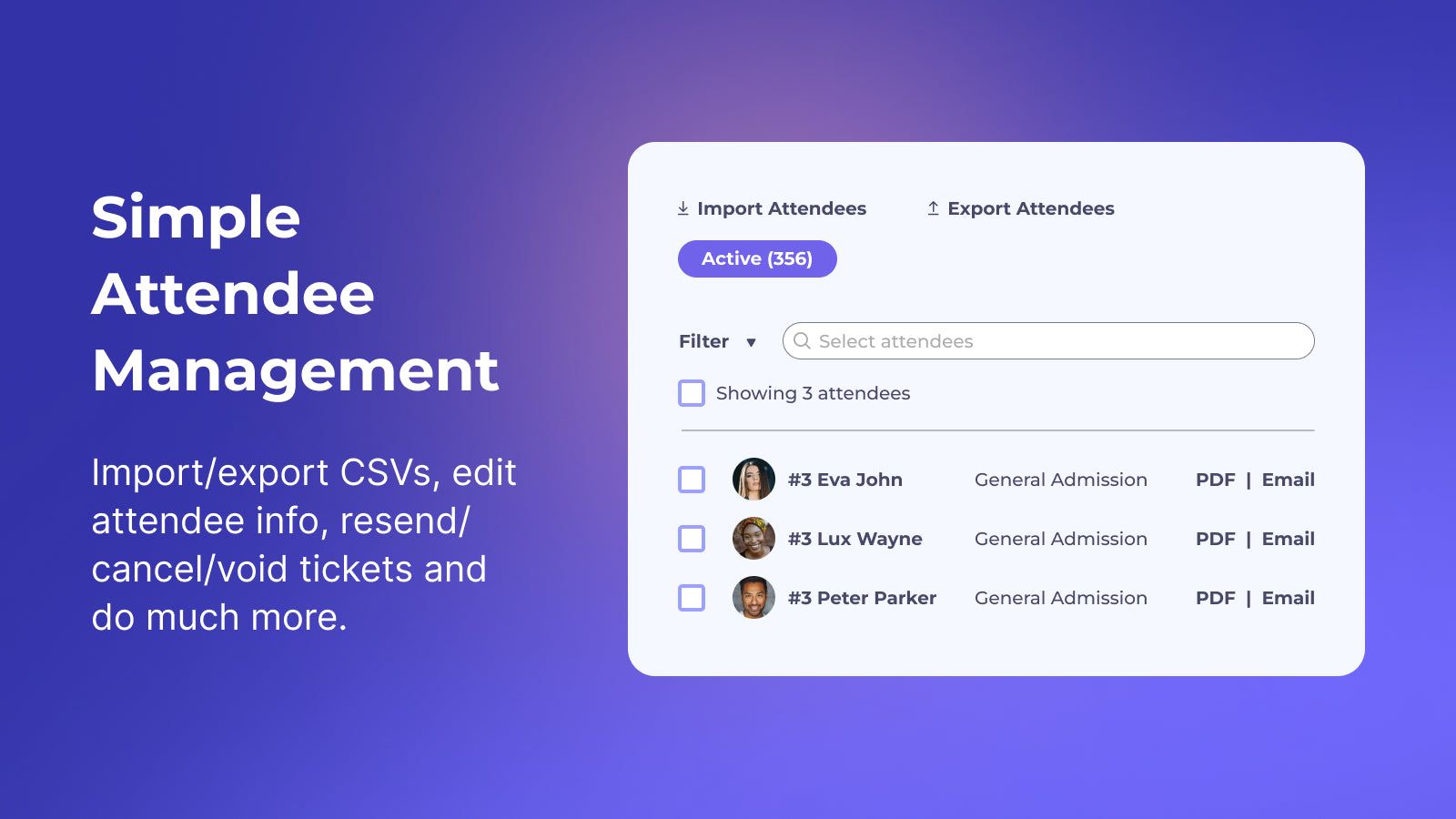 Manage Attendees through the Shopify Admin.