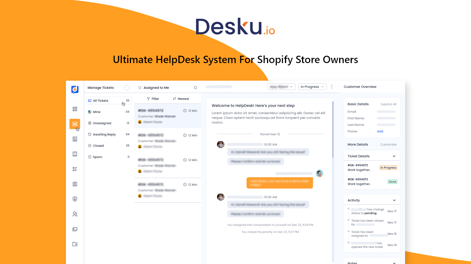 Manage your Shopify customer support with all in one dashboard.