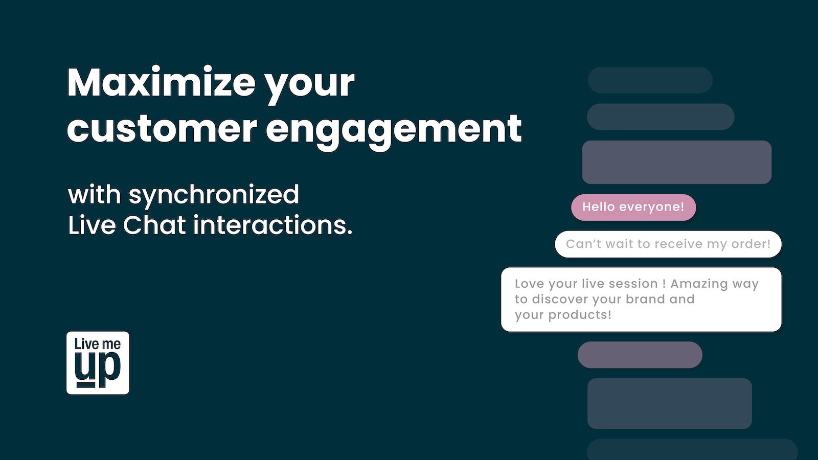 Maximize your customer engagement