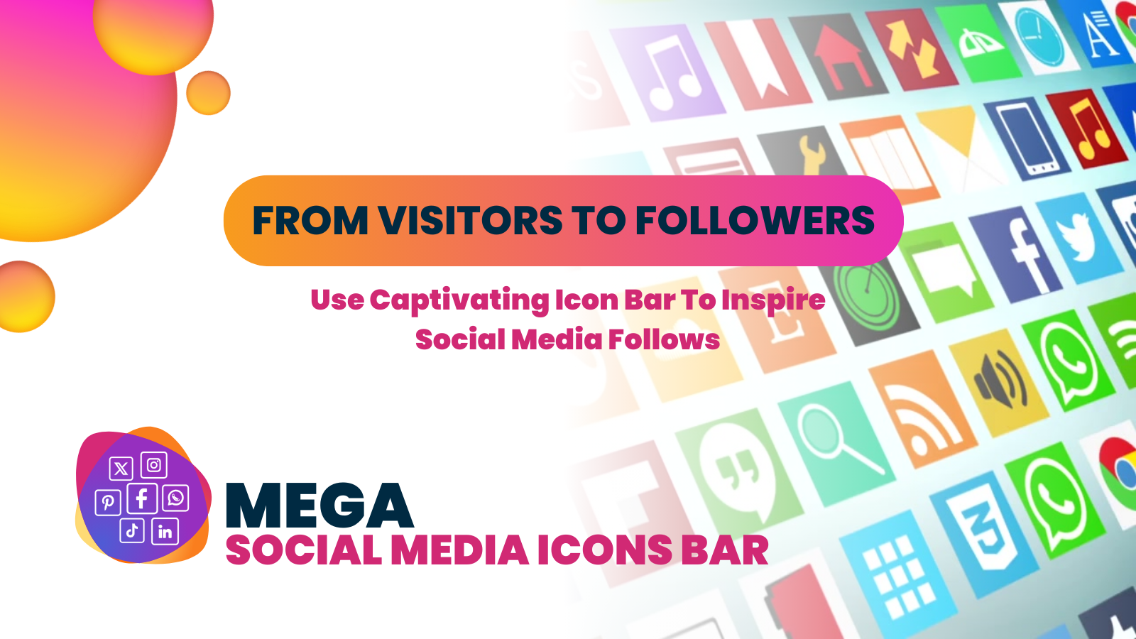 Mega Social Media Icons Bar: Boost Social Proof