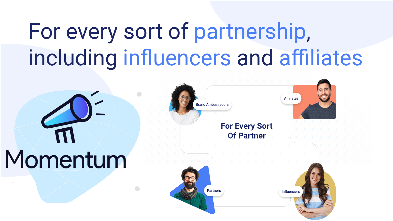 Momentum for Influencers and Affiliates
