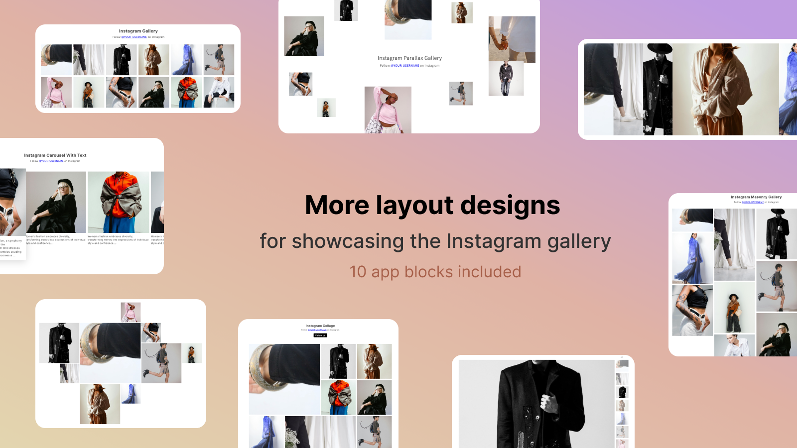 More layout designs  for showcasing Instagram feed gallery