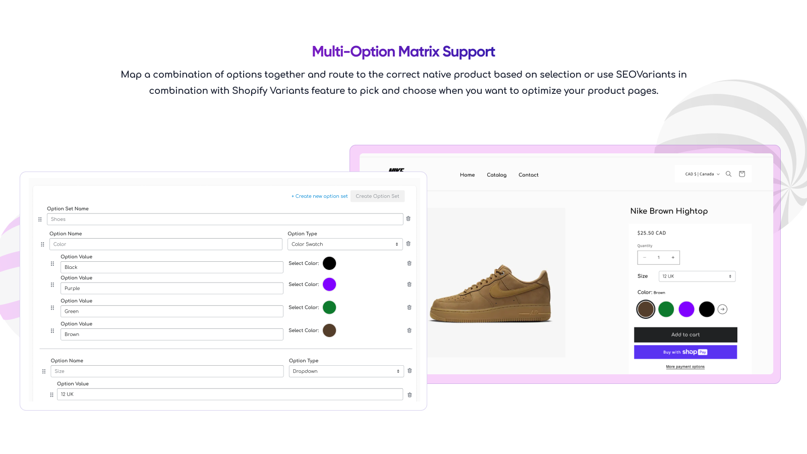 Multi-Option Matrix Support