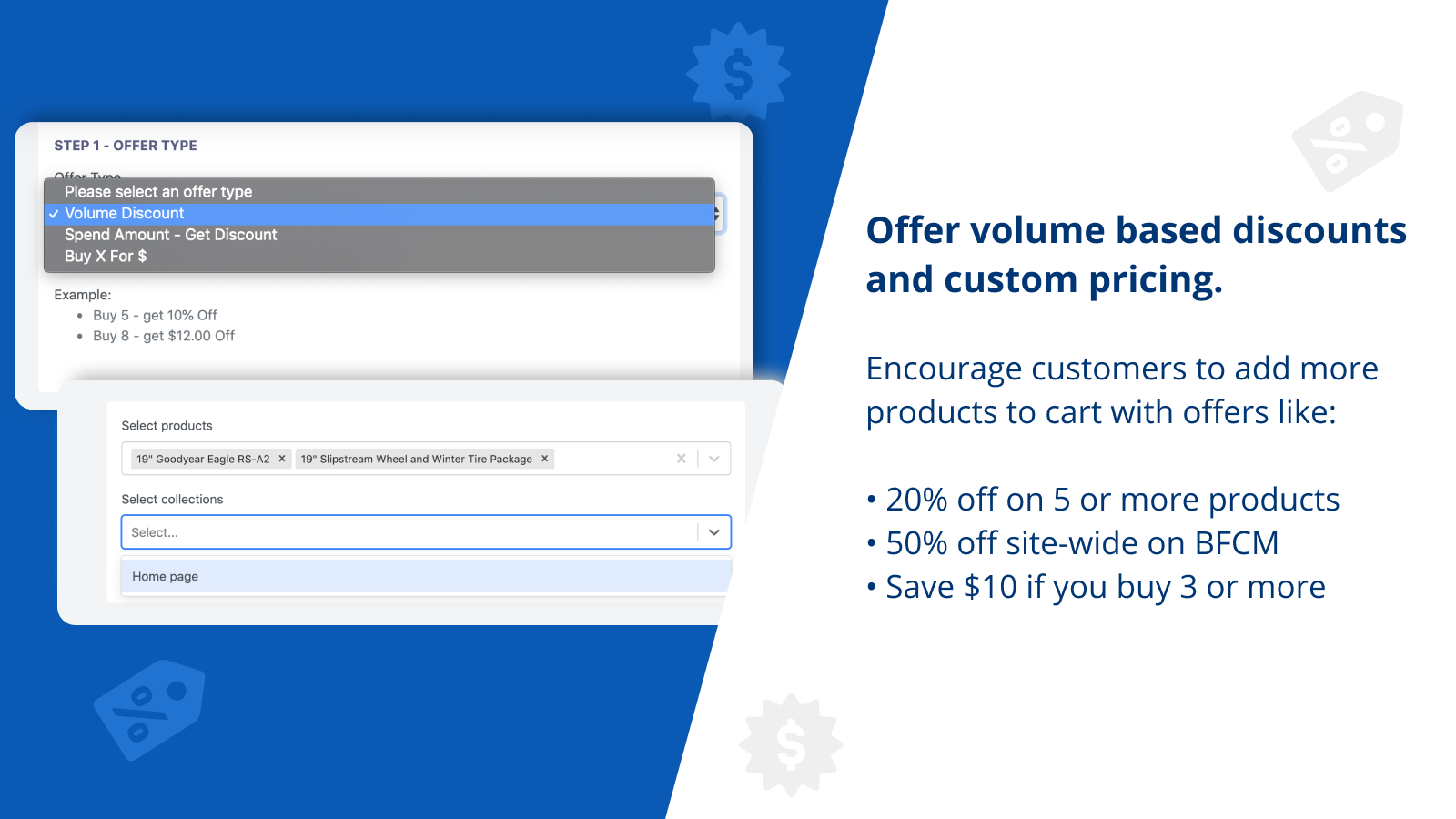 Offer volume and quantity-based custom pricing and discounts