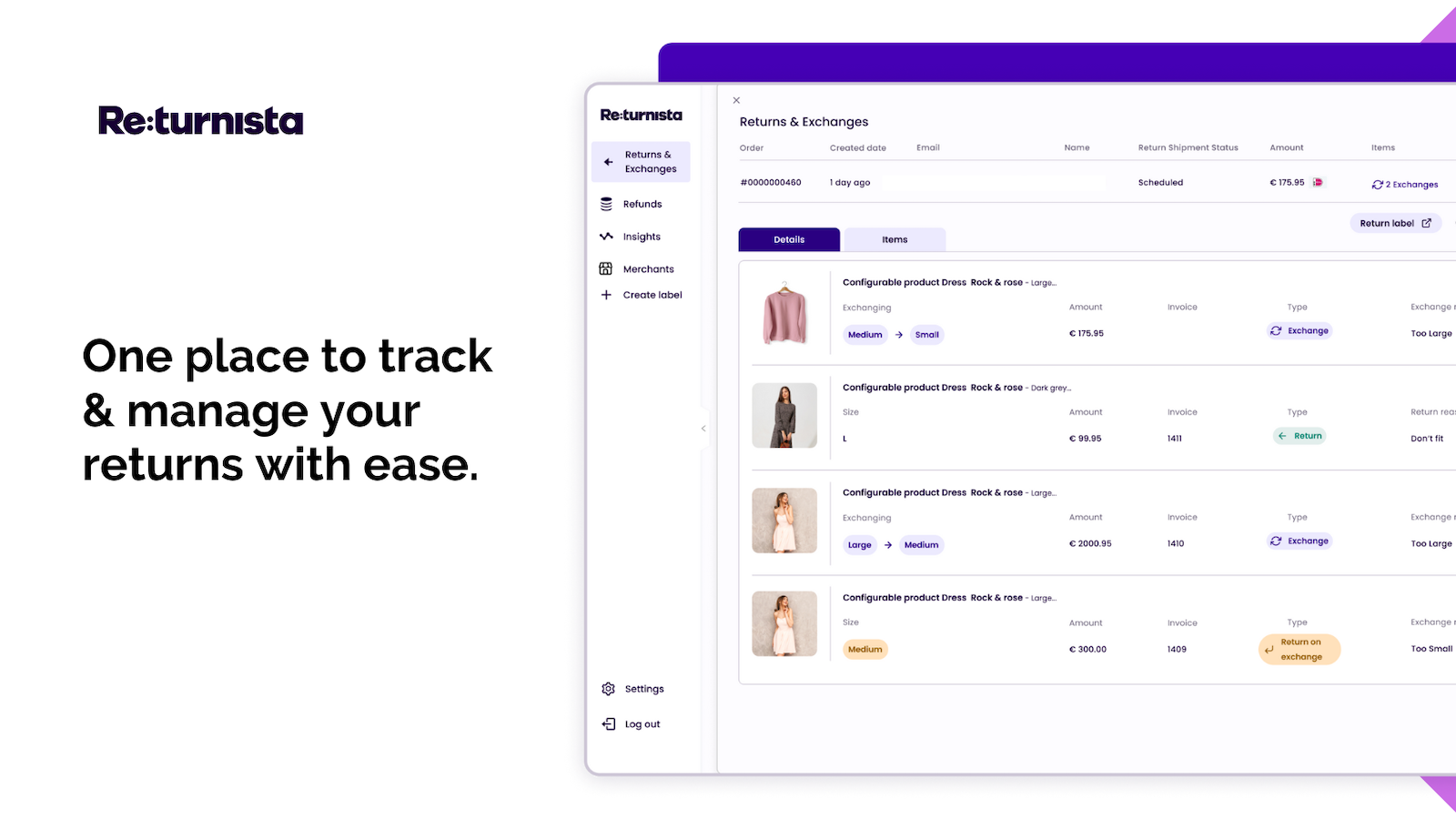 One place to track and manager your returns with ease