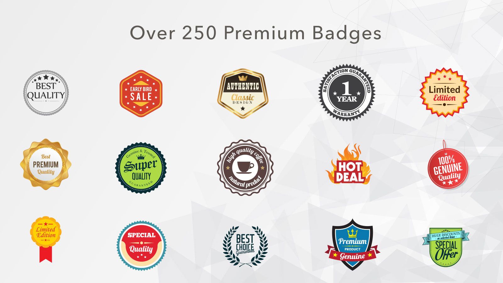 Over 250 Premium Badges