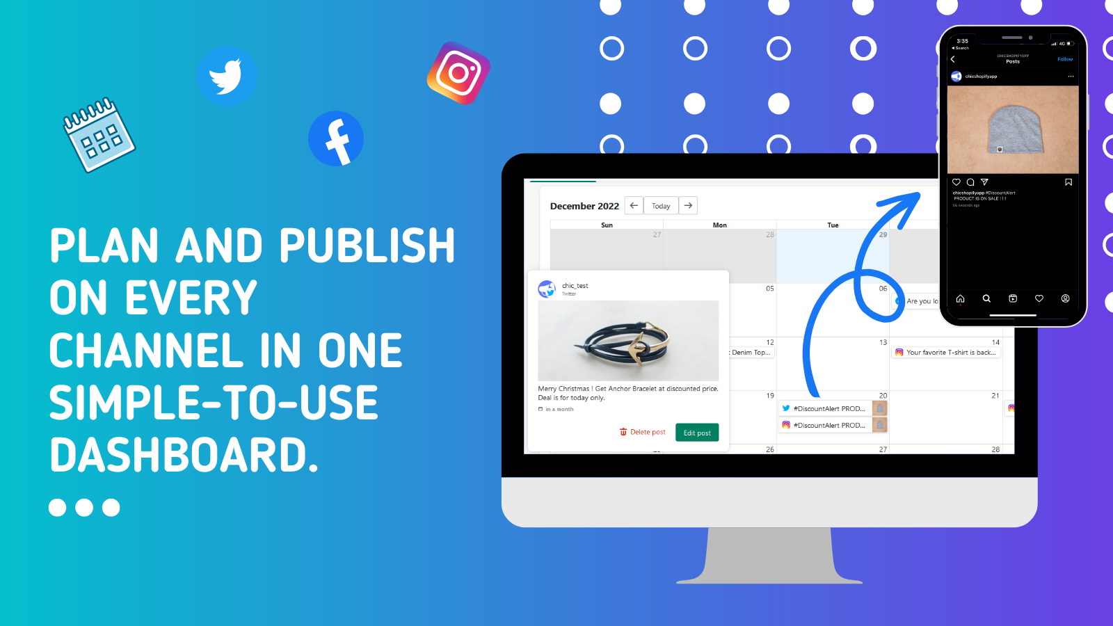 Plan and publish on every channel in one simple-to-use dashboard