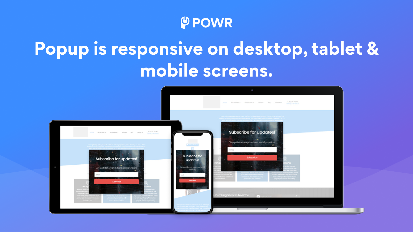 Popup is responsive on all devices.