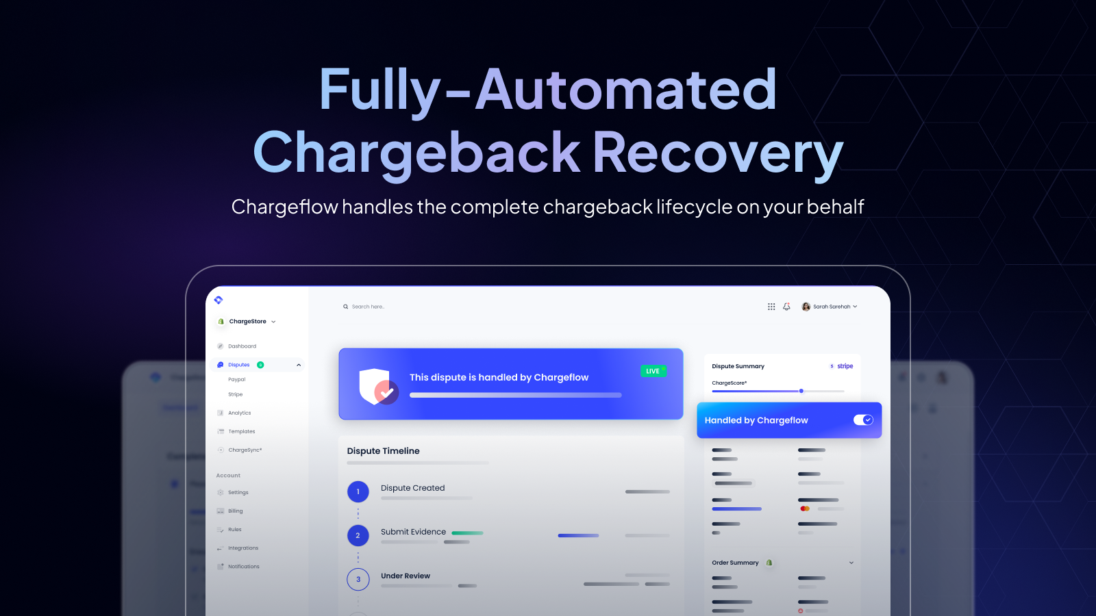 Prevent Fraud. Your Disputes & Chargebacks Now Automated.