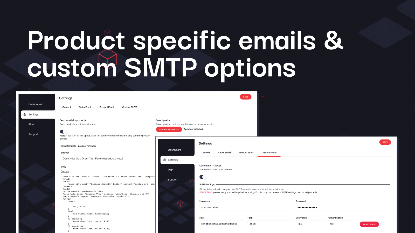Product specific emails and custom SMTP options