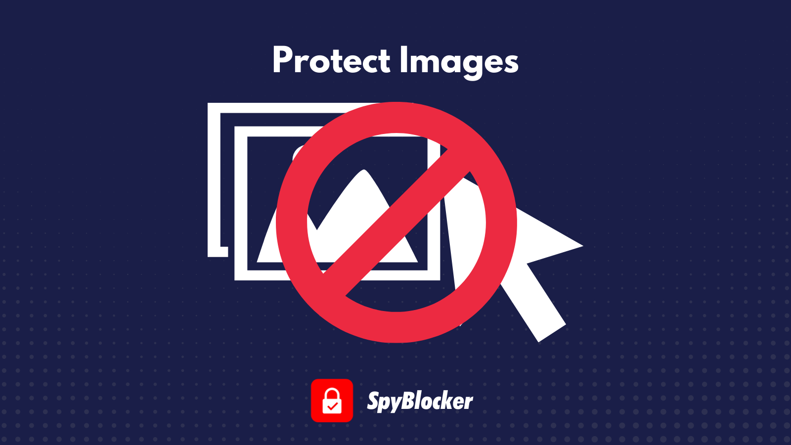 Protect Images 