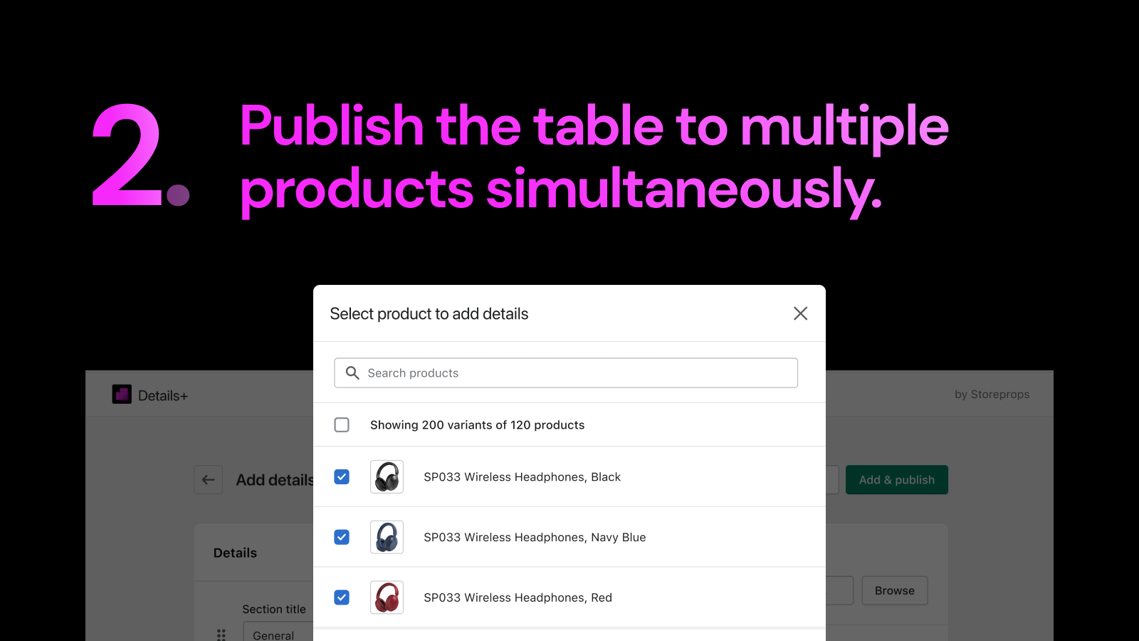 Publish the table to multiple products simultaneously.