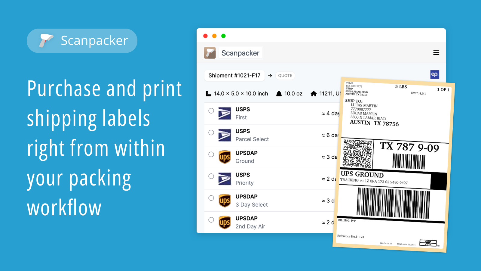 Purchase shipping labels right from within your packing working