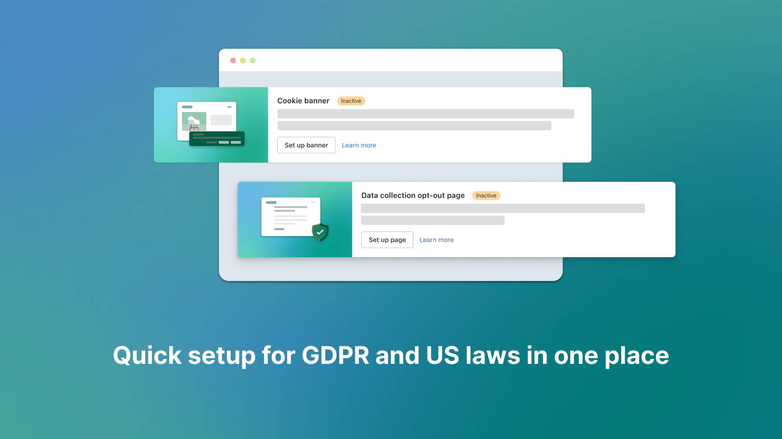 Quick setup for GDPR and US State laws in one place