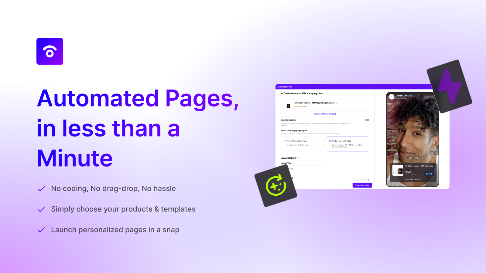  Quick Templates, Automated Landing Pages, No drag and drop