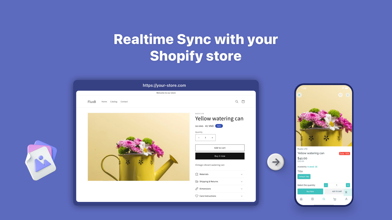 Realtime Sync with your  Shopify store