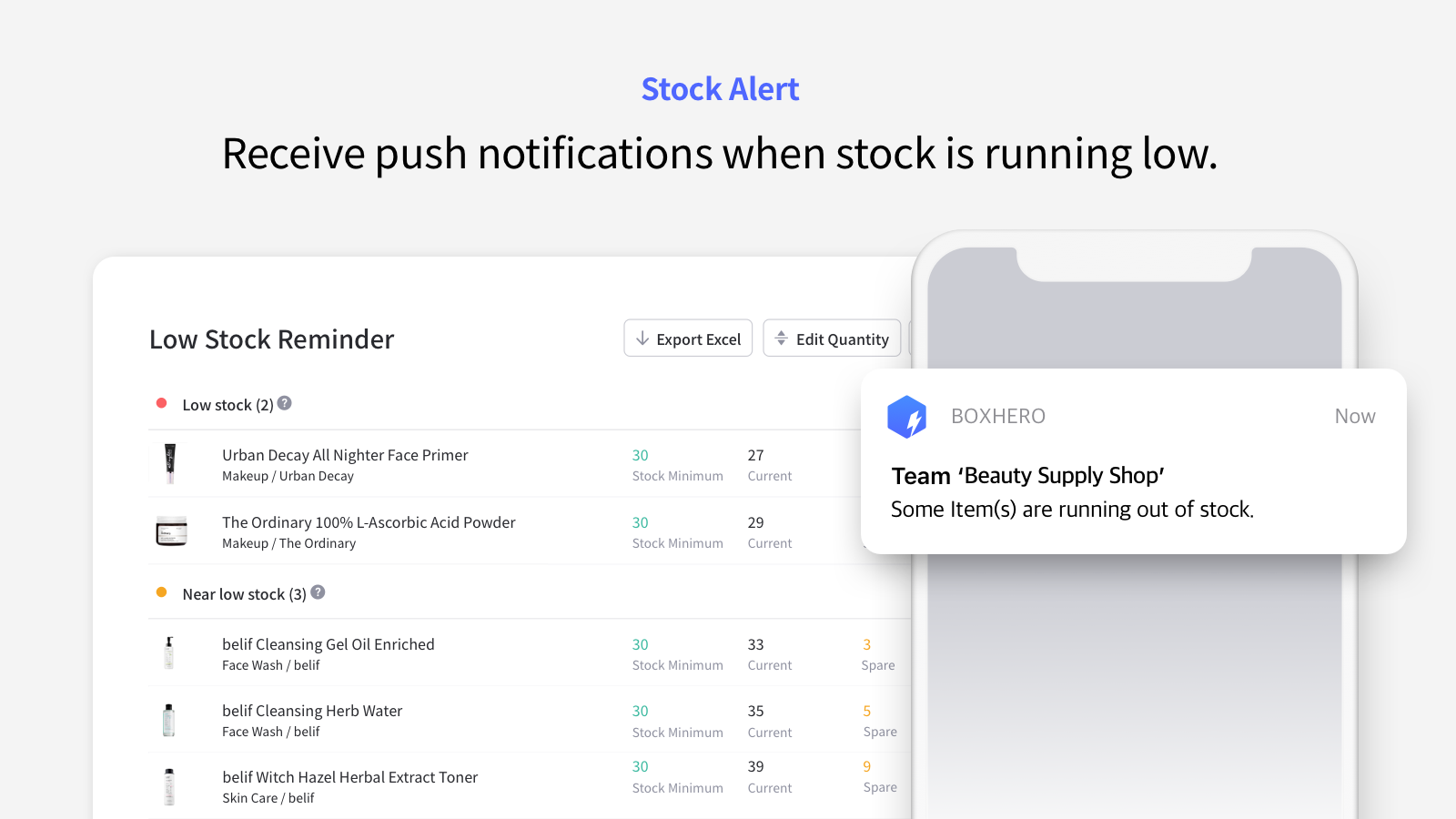 Receive stock reorder alert by push notification.