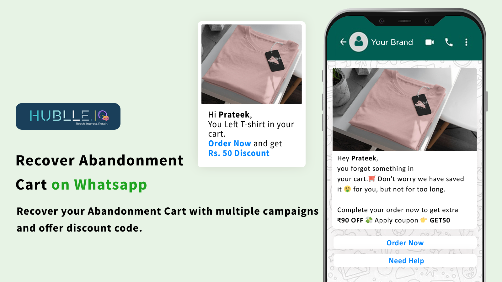 Recover abandonment cart and offer discount code with campaigns.