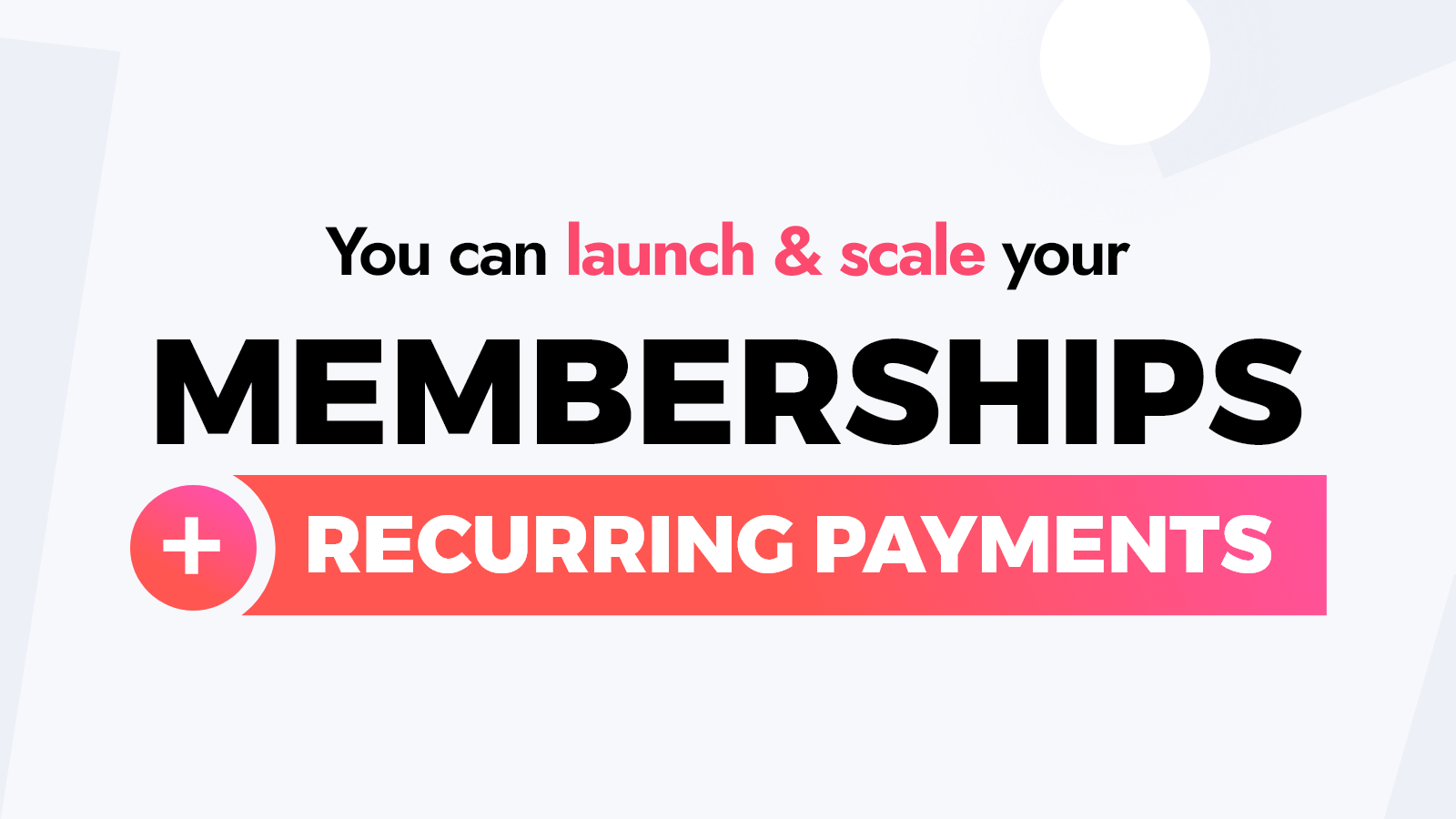 Recurring Membership Payments Paypal & Stripe