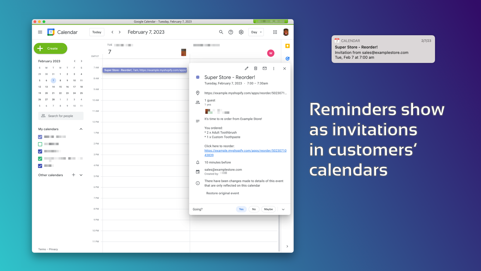Reminders appear in your customers' calendars