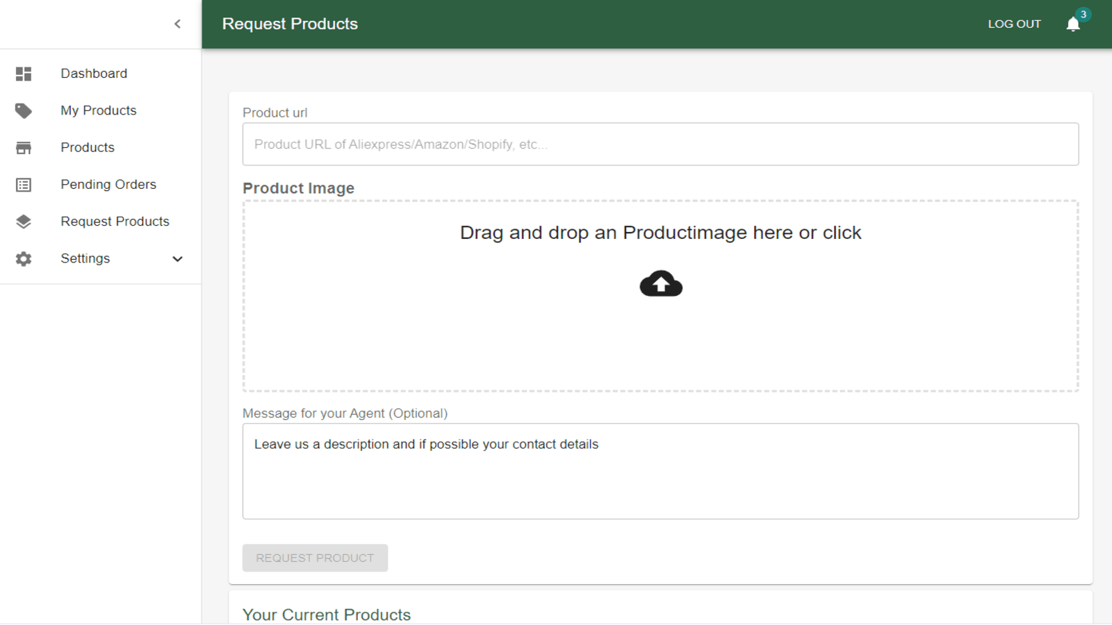 Request Products from your dedicated Product Sourcing Agent