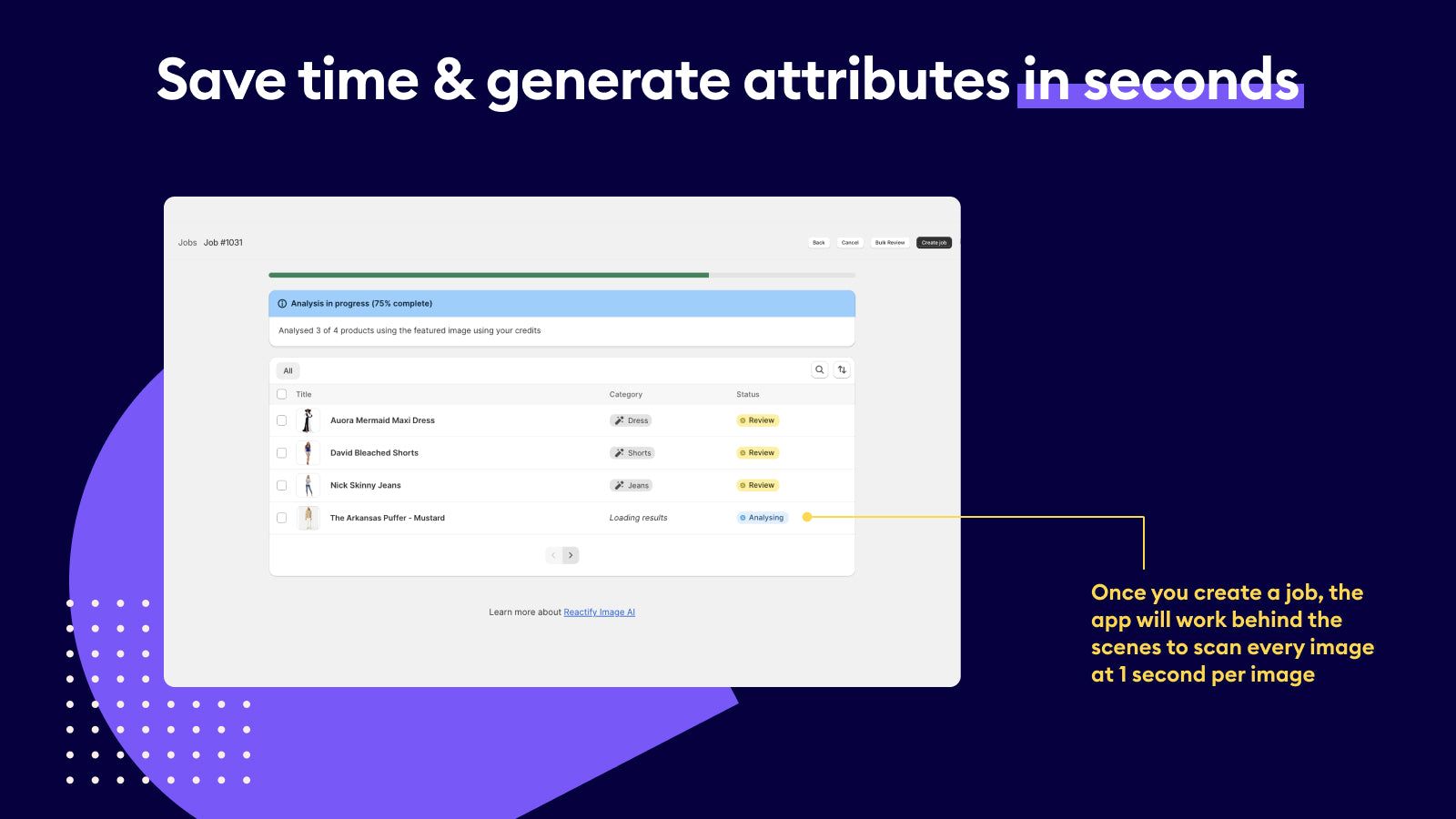 Save time & generate attributes in no-time