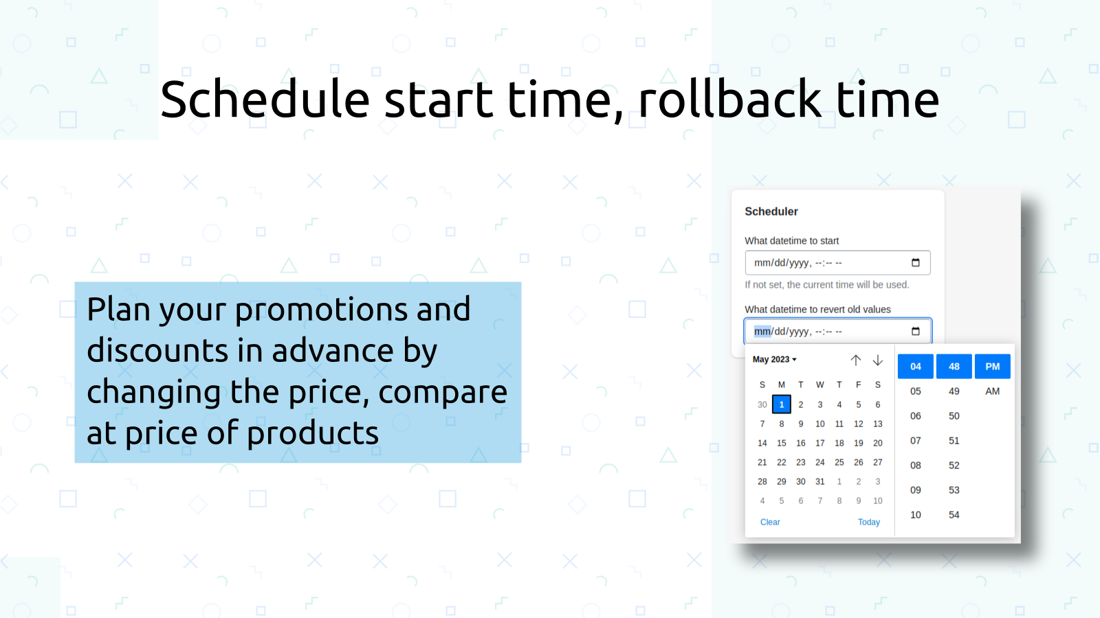 Schedule prices with start time, rollback time