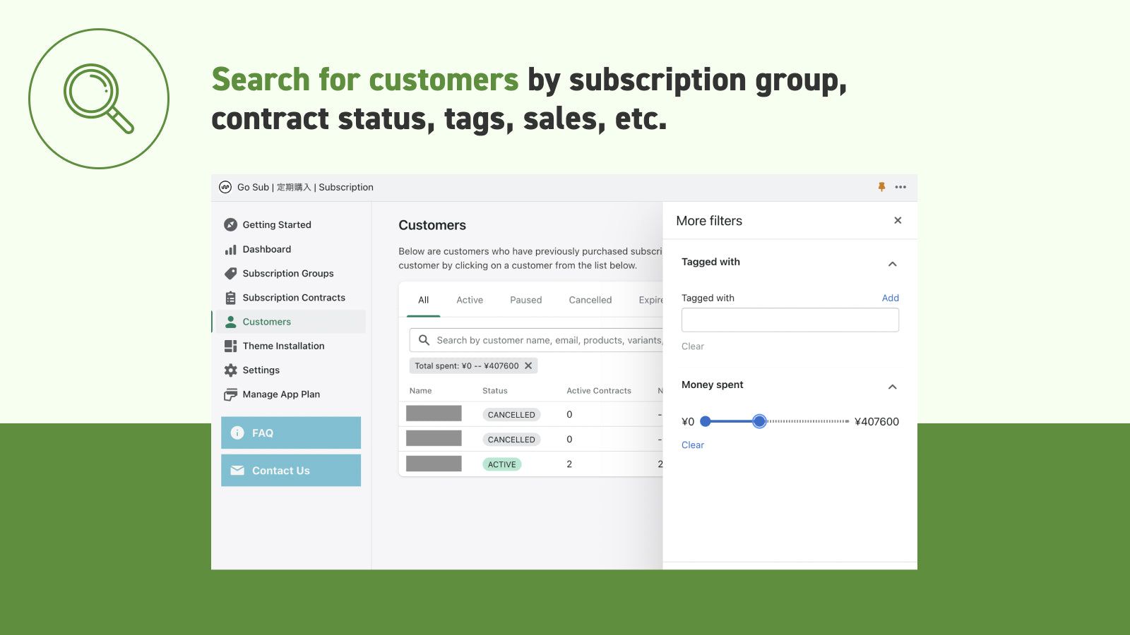 Search for customers by subscription group, contract status, tag