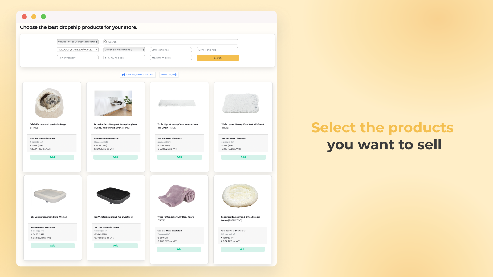 Search, select and filter the dropship products you want to sell