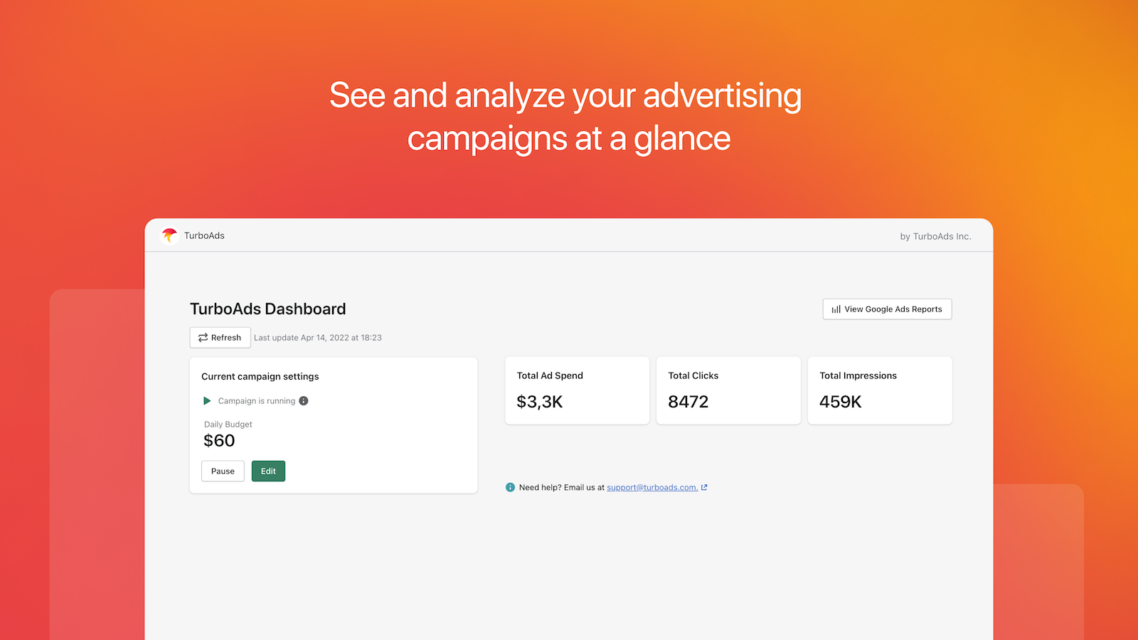 See and analyze your advertising campaigns at a glance