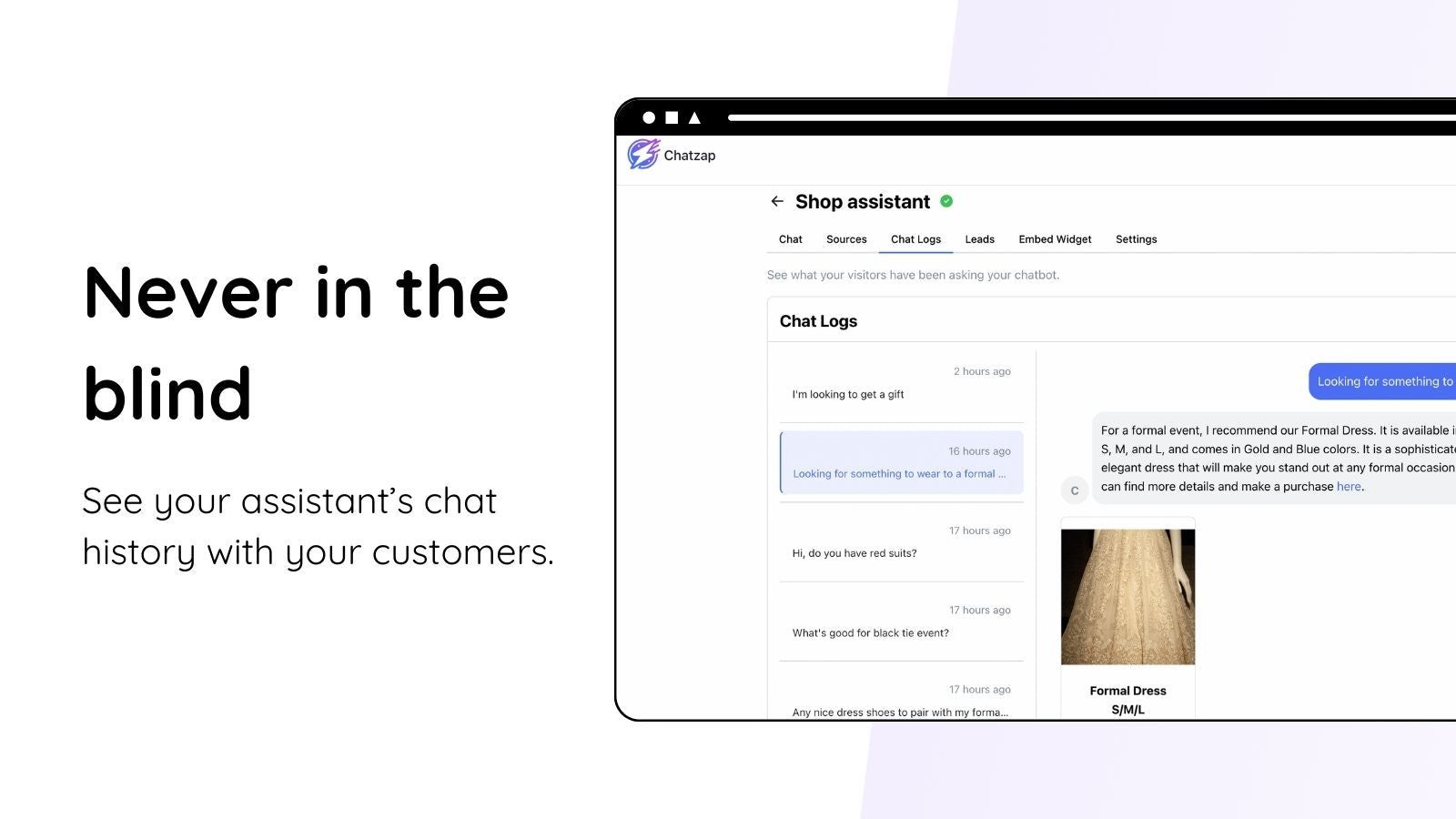 See your assistant's chat history with your customers.