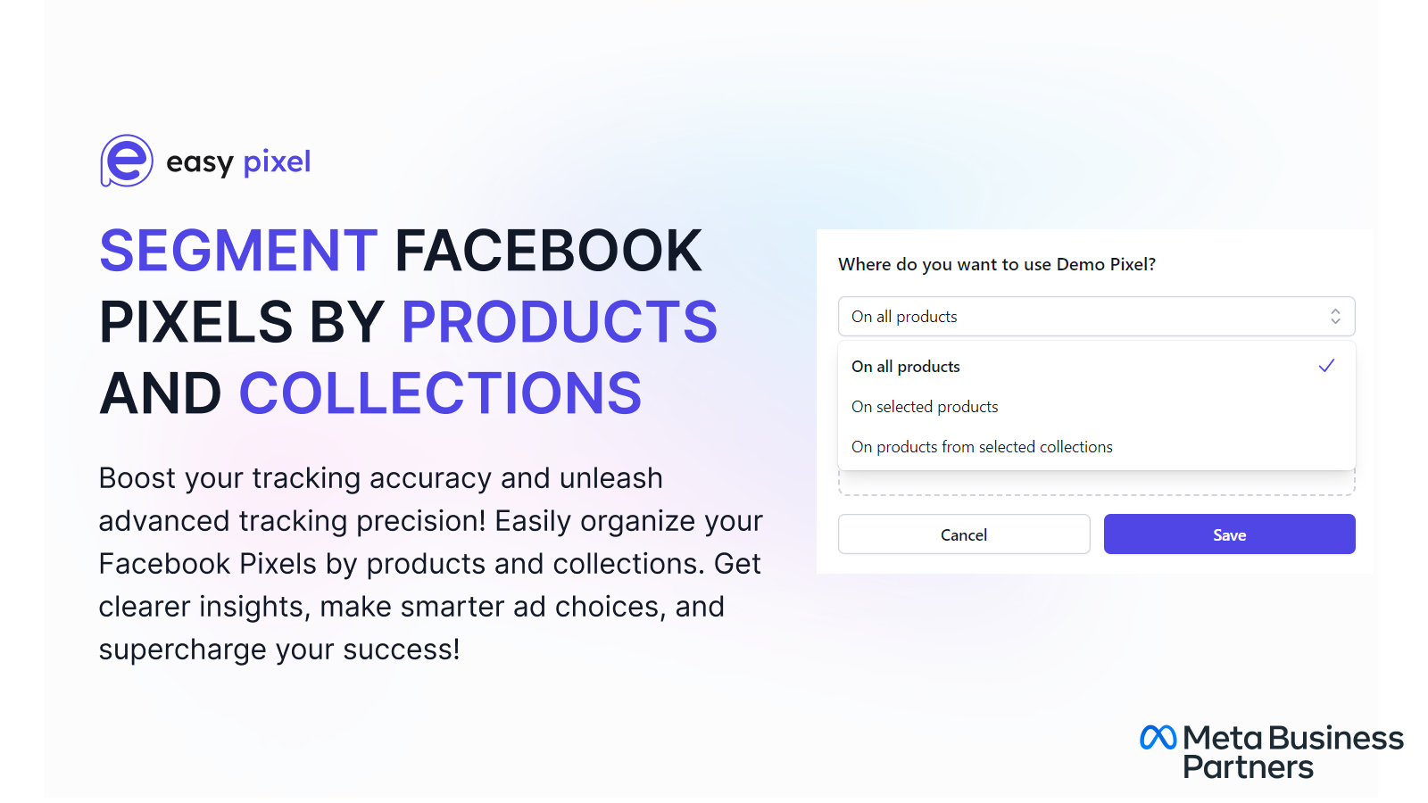 Segment Facebook Pixels by Products and Collections