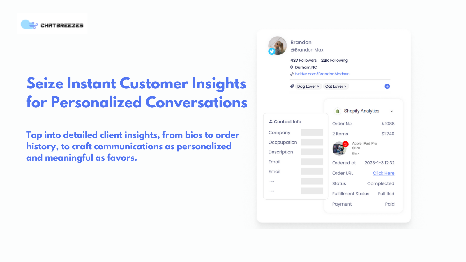 Seize Instant Customer Insights for Personalized Conversation