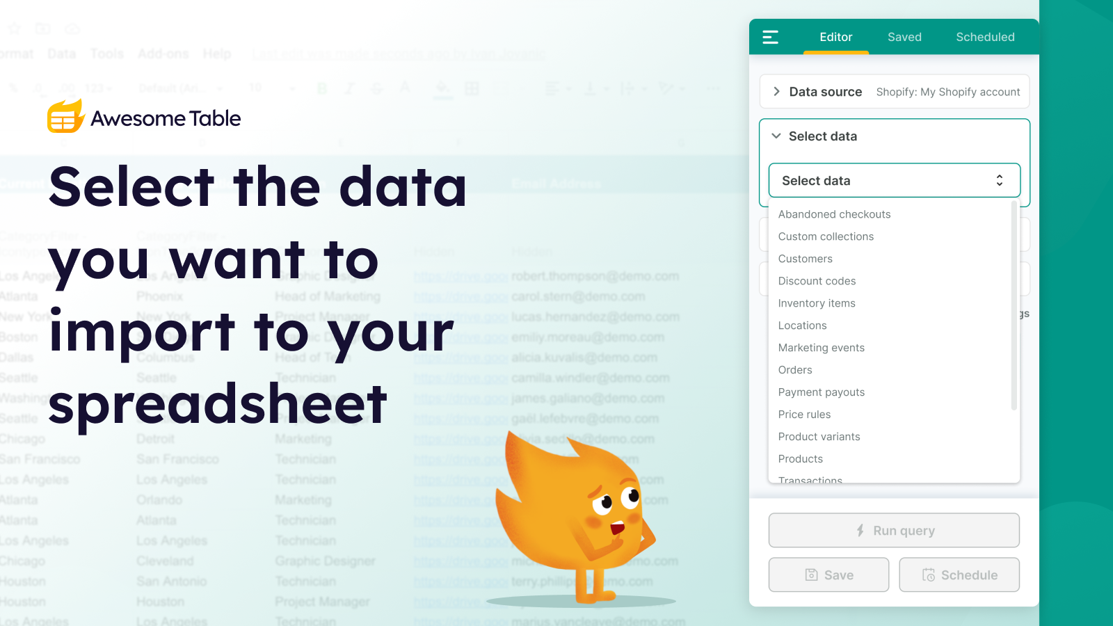 Select the data you want to import to your spreadsheet