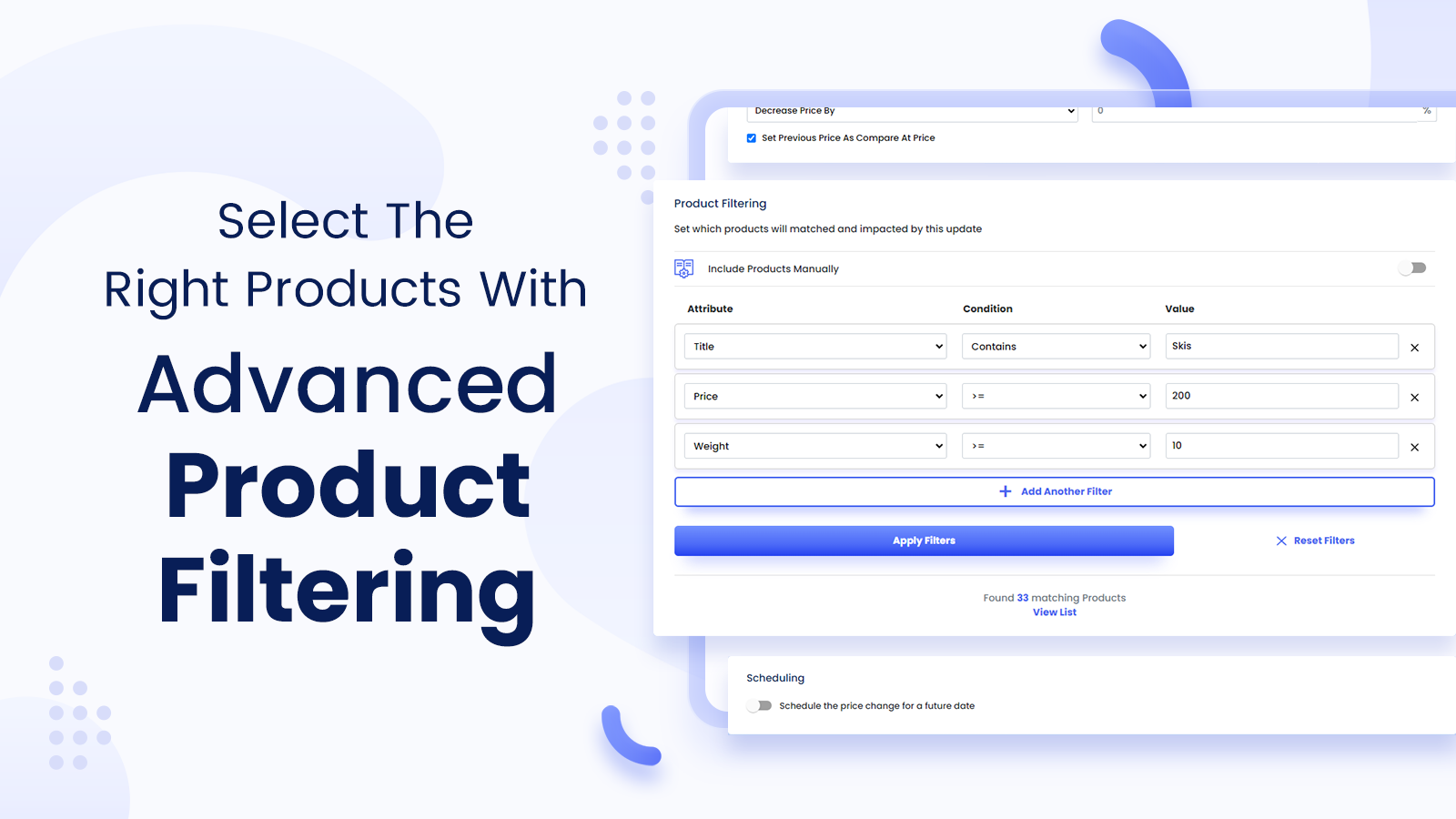 Select The Right Products With Advanced Product Filtering