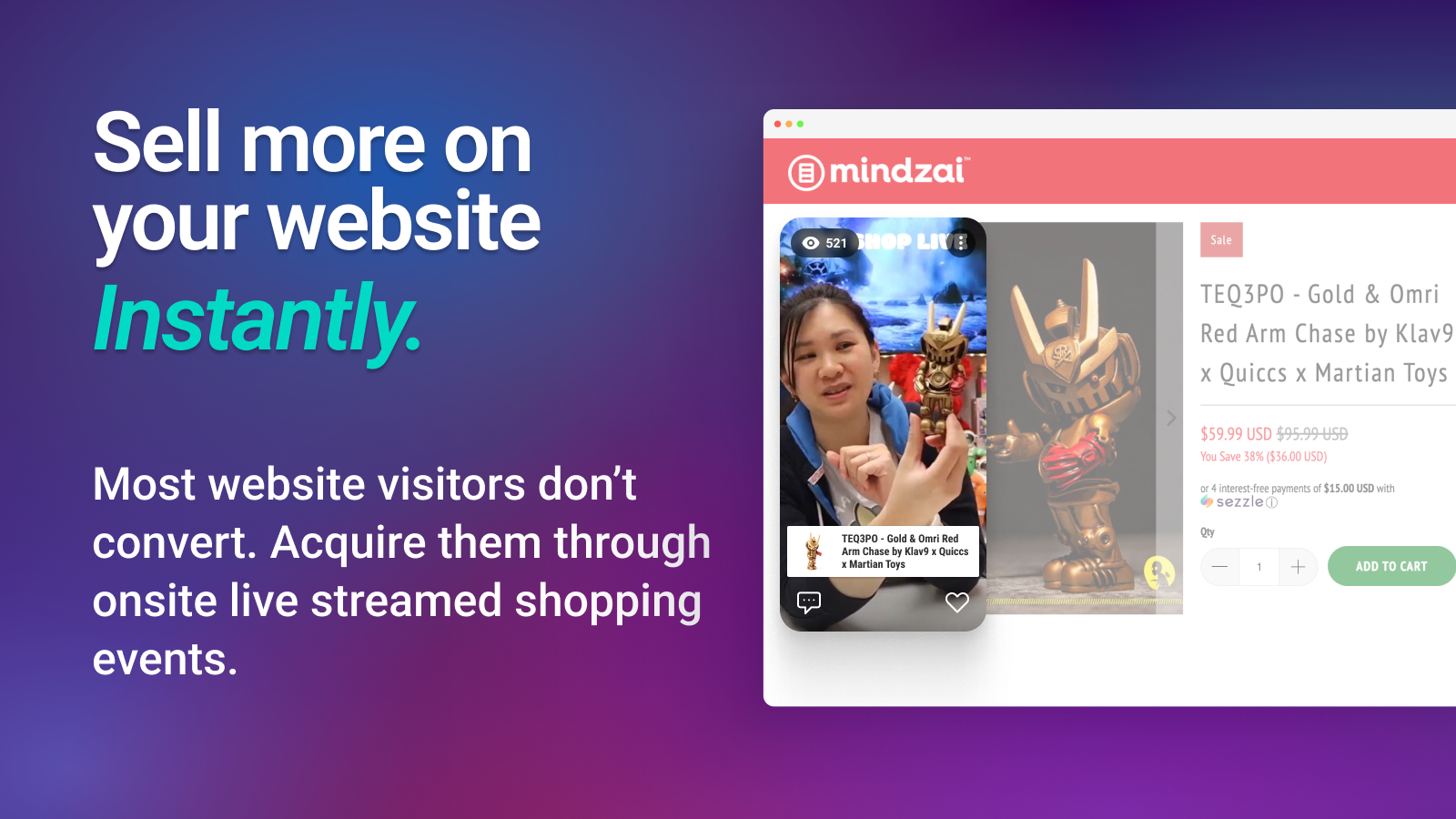 Sell more on your website with live shopping.